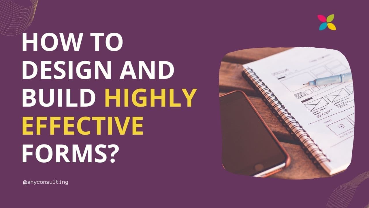 The UX of Forms. How to design and build highly effective forms?