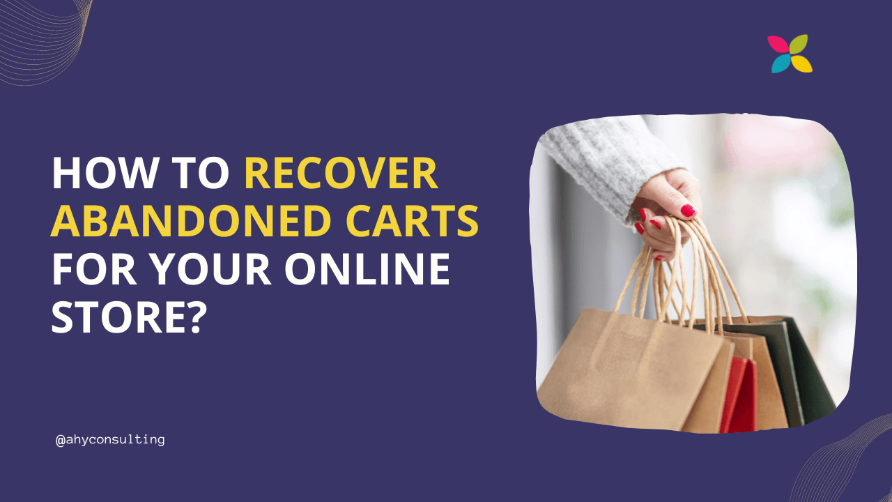 How to Recover Abandoned Carts for your Online Store?