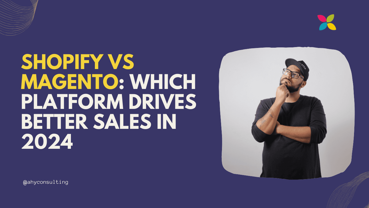 Shopify vs Magento: Which Platform Drives Better Sales in 2024